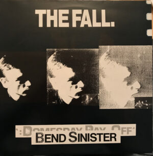 The Fall - Bend Sinister