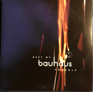 Bauhaus - Best Of Bauhaus | Crackle [2LP]