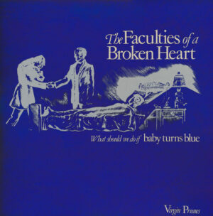 Virgin Prunes - The Faculties Of A Broken Heart
