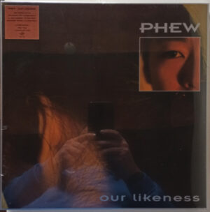 Phew - Our Likeness [Clear Vinyl]
