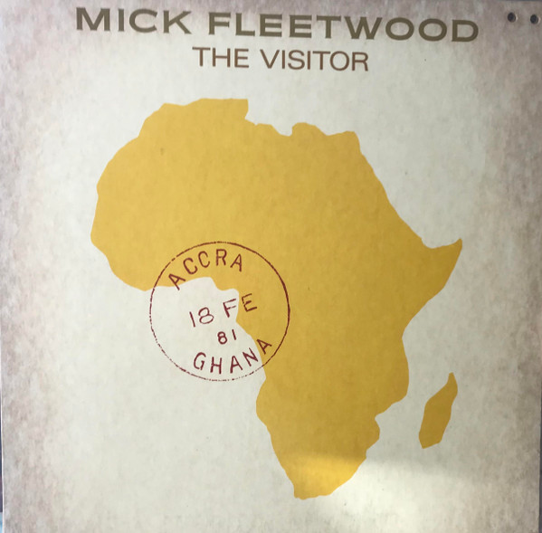 Mick Fleetwood - The Visitor Mick Fleetwood - The Visitor