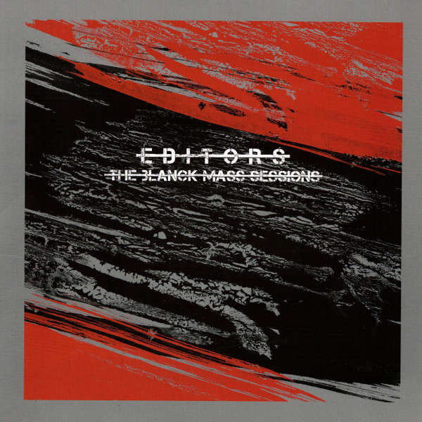 Editors - The Blanck Mass Sessions Editors - The Blanck Mass Sessions