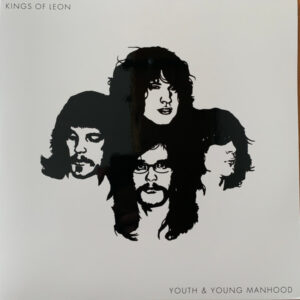 Kings Of Leon - Youth & Young Manhood