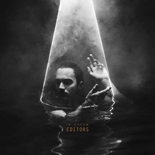 Editors - In Dream Editors - In Dream