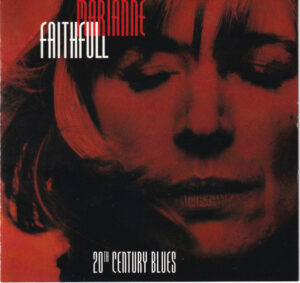 Marianne Faithfull – 20th Century Blues