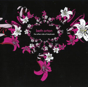 Beth Orton – The Other Side Of Daybreak