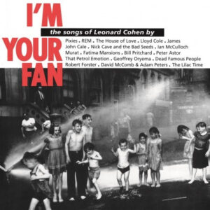 Various - I'm Your Fan: The Songs Of Leonard Cohen By... [2LP]