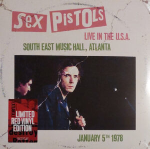 Sex Pistols - Live In The U.S.A. (South East Music Hall, Atlanta) (January 5th 1978)