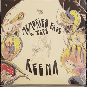 Reema - Memories Fade To Tape