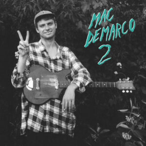 [CD] Mac DeMarco - 2
