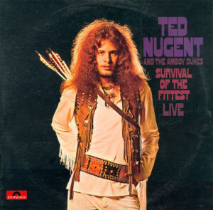 Ted Nugent - Survival Of The Fittest / Marriage On The Rocks