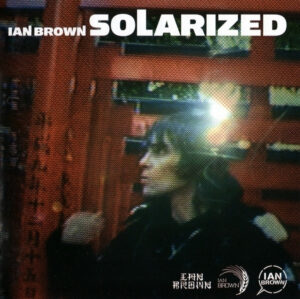 Ian Brown – Solarized