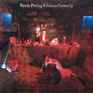 Gavin Friday - You Can't Always Get What You Want