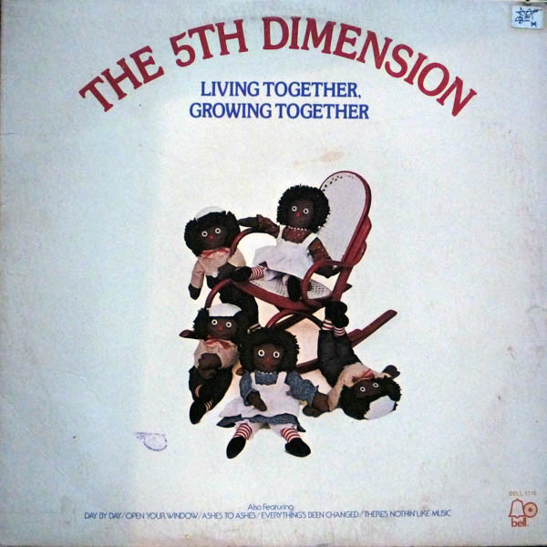 The Fifth Dimension - Living Together, Growing Together The Fifth Dimension - Living Together, Growing Together