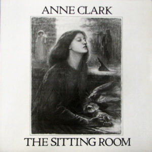 Anne Clark - The Sitting Room