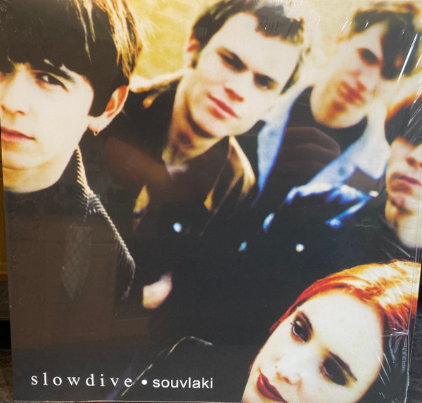 Slowdive - Souvlaki Slowdive - Souvlaki
