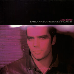 The Associates - The Affectionate Punch