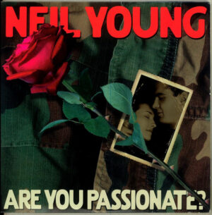 Neil Young - Are You Passionate?