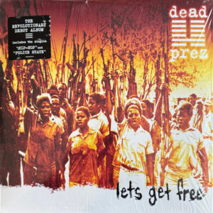 Dead Prez - Lets Get Free [2LP]