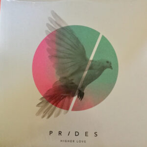 Prides - Higher Love