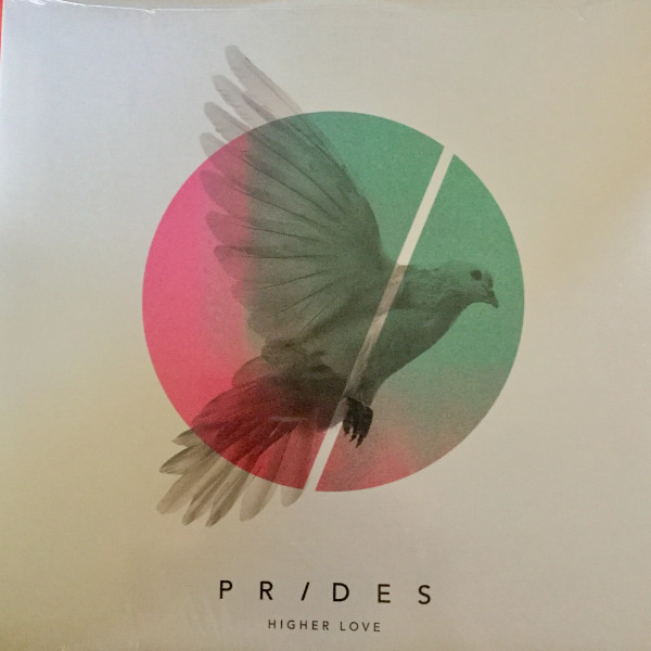 Prides - Higher Love Prides - Higher Love