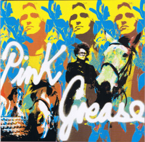 Pink Grease - This Is For Real