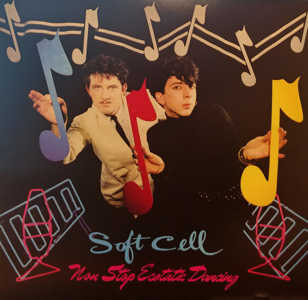 Soft Cell - Non Stop Ecstatic Dancing Soft Cell - Non Stop Ecstatic Dancing