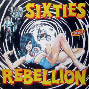 Various - Sixties Rebellion Vol. 6 (The Biker)