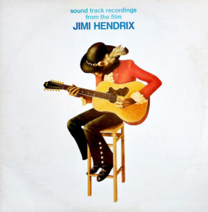 Jimi Hendrix - Sound Track Recordings From The Film "Jimi Hendrix"