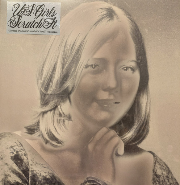 U.S. Girls - Scratch It U.S. Girls - Scratch It