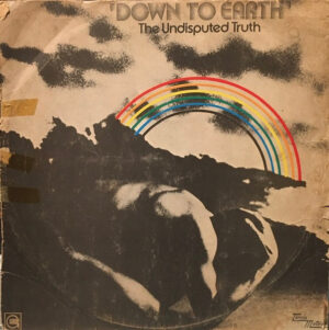 The Undisputed Truth - Down To Earth