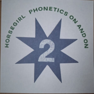 Horsegirl - Phonetics On And On