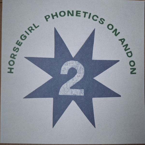 Horsegirl - Phonetics On And On Horsegirl - Phonetics On And On