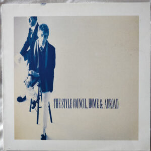 The Style Council - Home And Abroad