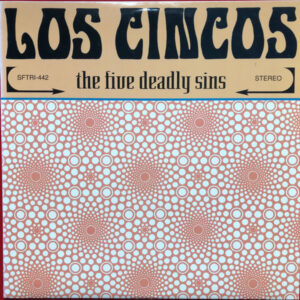 Los Cincos - The Five Deadly Sins
