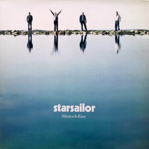 Starsailor – Silence Is Easy