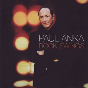 Paul Anka – Rock Swings