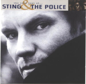 Sting & The Police – The Very Best Of... Sting & The Police