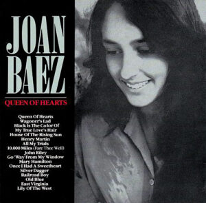 Joan Baez – Queen Of Hearts