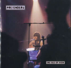 Pretenders – The Isle Of View