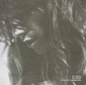 Charlotte Gainsbourg – 5:55
