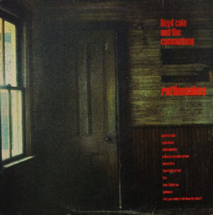 Lloyd Cole & The Commotions - Rattlesnakes