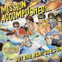 The Rezillos - Mission Accomplished...But The Beat Goes On