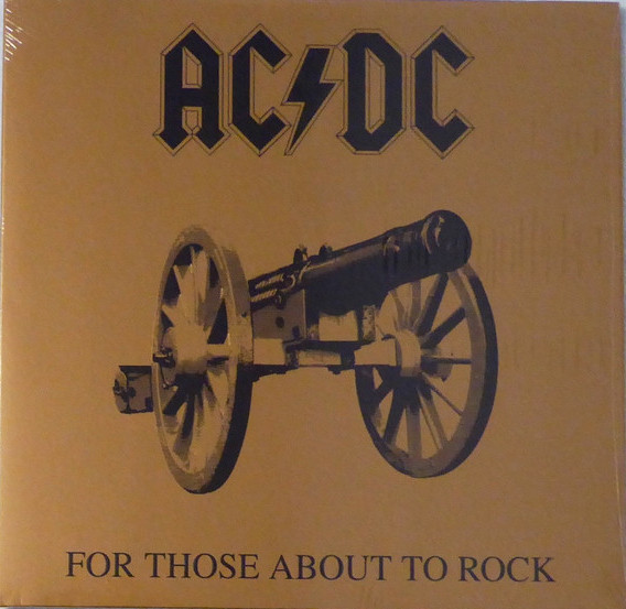 AC/DC - For Those About To Rock (We Salute You) AC/DC - For Those About To Rock (We Salute You)