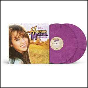Miley Cyrus - Hannah Montana: The Movie (Original Motion Picture Soundtrack) [2LP]