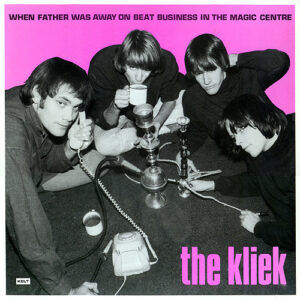 The Kliek - When Father Was Away On Beat Business In The Magic Centre