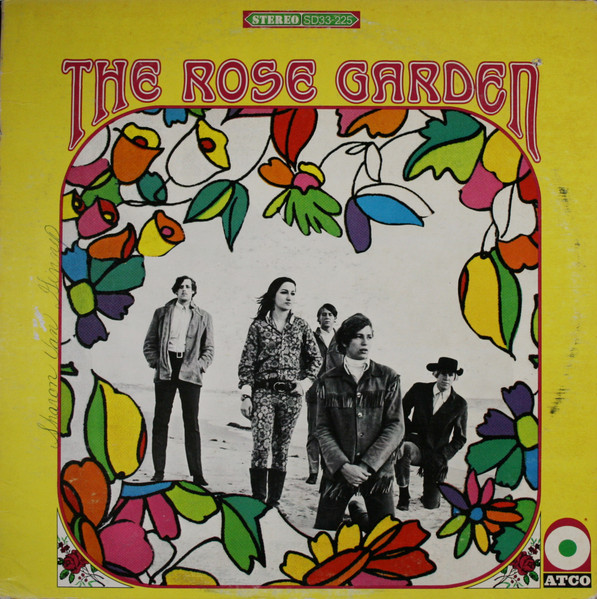 The Rose Garden - The Rose Garden The Rose Garden - The Rose Garden