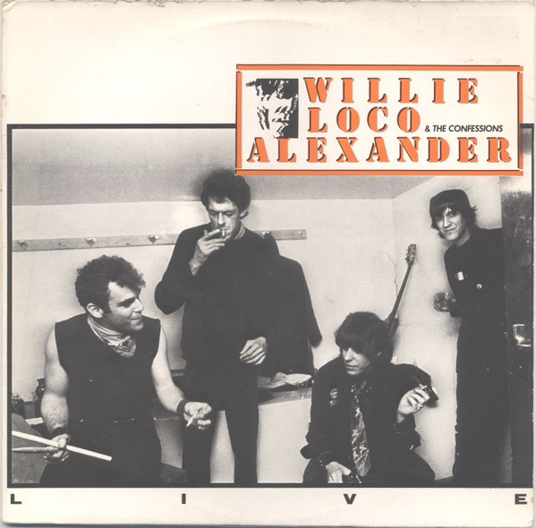 Willie Alexander & The Confessions - Live Willie Alexander & The Confessions - Live