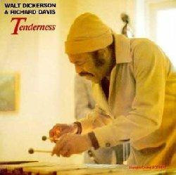 Walt Dickerson & Richard Davis – Tenderness