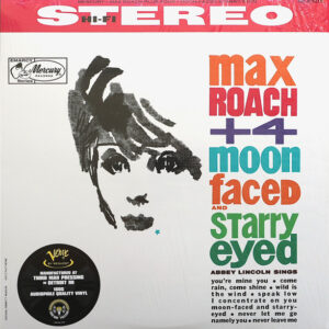 Max Roach Plus Four, Abbey Lincoln – Moon Faced And Starry Eyed